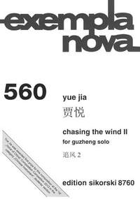 Yue Jia: Chasing The Wind II