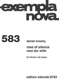 Daniel Smutny: Rose of Silence-Rose der Stille