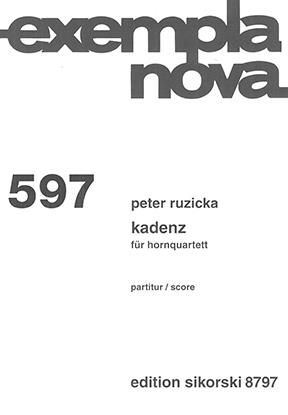 Peter Ruzicka: Kadenz für Hornquartett