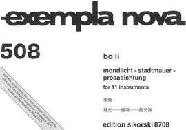 Bo Li: Mondlicht - Stadtmauer - Prosadichtung
