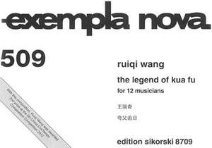 Ruiqi Wang: The Legend of Kua Fu