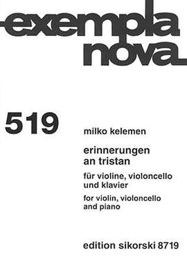 Milko Kelemen: Erinnerungen an Tristan