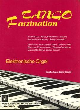S. Sendel: Tango Faszination