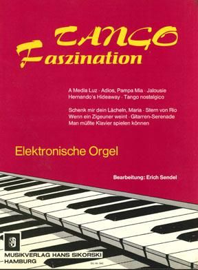 S. Sendel: Tango Faszination