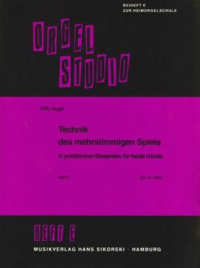 Nagel: Technik Mehrstimmigen Spiels E