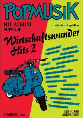 Pop Hit-Album Super 20: Wirtschaftswunder-Hits 1