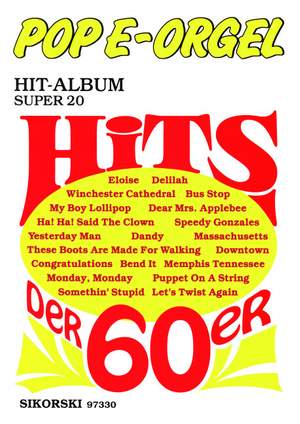 Pop E-Orgel Hit-Album Super 20: Hits der 60er