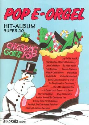 Pop E-Orgel Hit-Album Super 20: Christmas Goes Pop