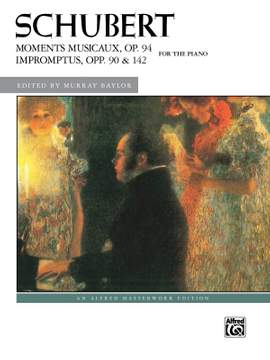 Franz Schubert: Moments Musicaux, Op. 94 & Impromptus, Opp. 90 & 142