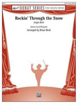 James Lord Pierpont: Rockin' Through the Snow