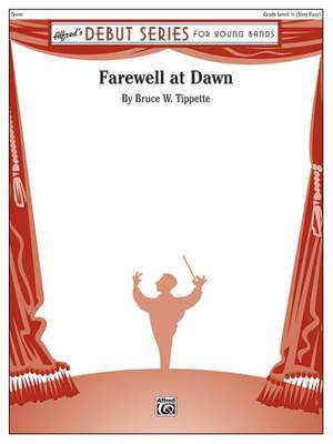 Bruce W. Tippette: Farewell at Dawn