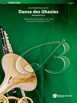 Anton Stepanovich Arensky: Danse des Ghazies (from The Ballet Suite, Op. 50a)