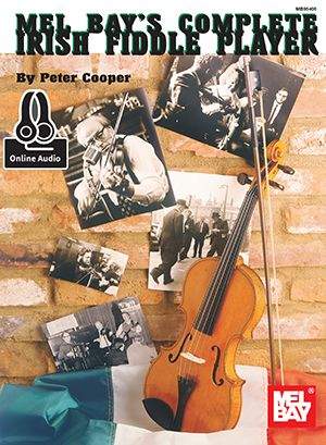 Peter Cooper: Complete Irish Fiddle Player