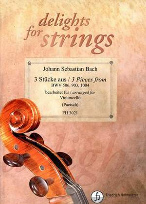 Bach, J S: 3 Stücke aus BWV 506, 903, 1004