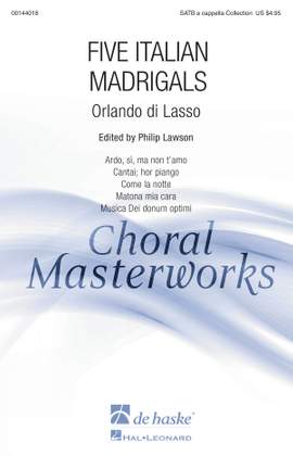 Orlando di Lasso: Five Italian Madrigals