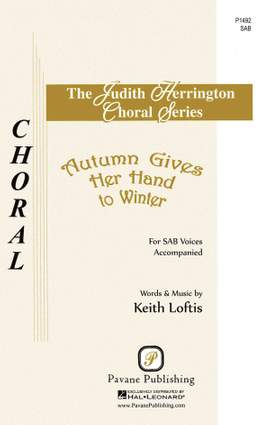 Keith Loftis: Autumn Gives Her Hand to Winter