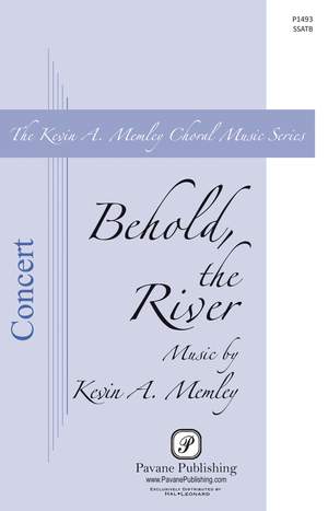 Kevin A. Memley: Behold the River