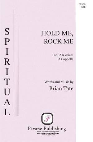 Brian Tate: Hold Me, Rock Me