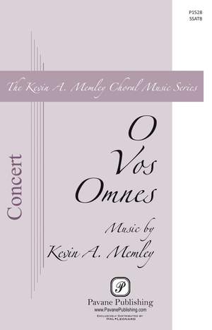 Kevin A. Memley: O Vos Omnes