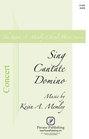 Kevin A. Memley: Sing Cantate Domino