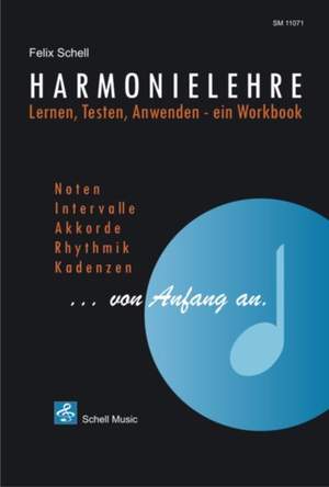 Felix Schell: Harmonielehre - von Anfang an