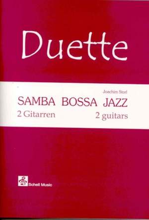 Joachim Storl: Duette. Samba, Bossa, Jazz
