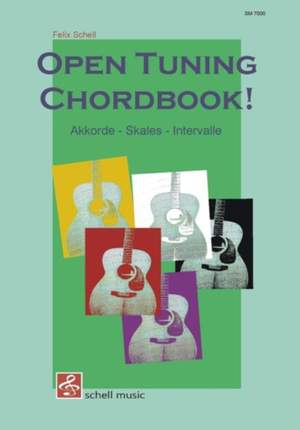 Felix Schell: Open Tuning Chord Book