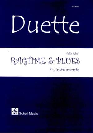 Felix Schell: Duette: Ragtime & Blues