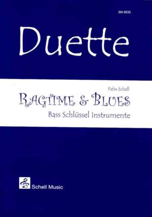 Felix Schell: Duette: Ragtime & Blues