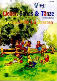 Felix Schell: Lieder, Songs und Tänze
