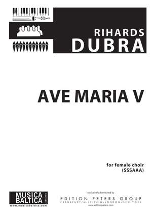 Dubra: Ave Maria V (SSSAAA)