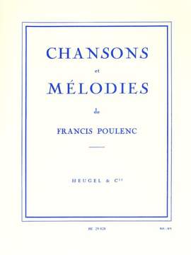 Francis Poulenc: Chansons et Melodies