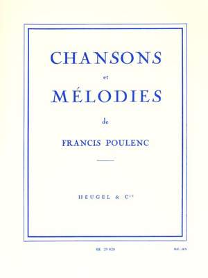 Francis Poulenc: Chansons et Melodies