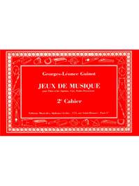 Georges-Leonce Guinot: Jeux De Musique Volume 2