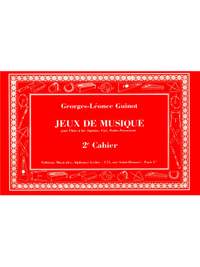 Georges-Leonce Guinot: Jeux De Musique Volume 2