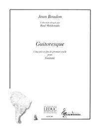 Boudon: Guitoresque -5 Pieces