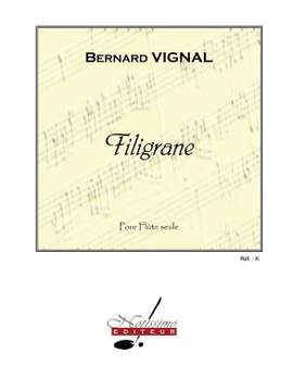 Bernard Vignal: Filigrane