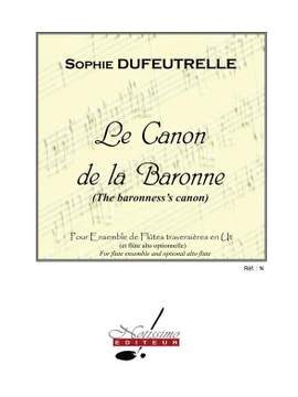Sophie Dufeutrelle: Canon De La Baronne