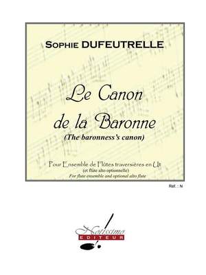 Sophie Dufeutrelle: Canon De La Baronne