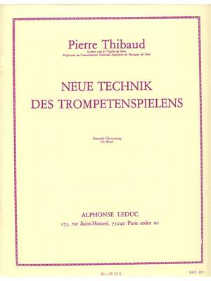 Pierre Thibaud: Neue Technik Trompetenspielens