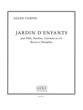 Alain Caron: Caron Jardin D'Enfants