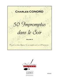 Charles Conord: 50 Impromptus Dans Le Soir Cor Des Alpes Vol 4