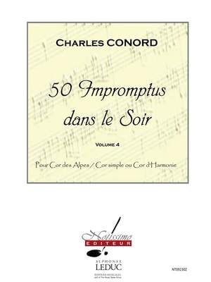 Charles Conord: 50 Impromptus Dans Le Soir Cor Des Alpes Vol 4