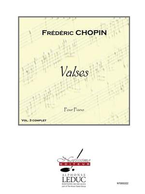 Frédéric Chopin: Chopin Valses Volume 3 Piano