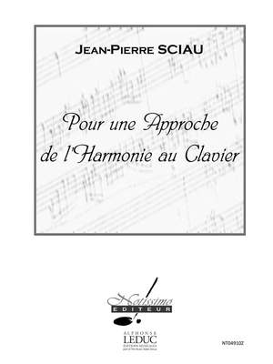 J-P. Sciau: Pour Une Approche de L'harmonie Au Clavier