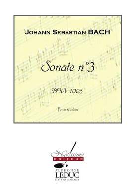 Johann Sebastian Bach: Sonate N03 Bwv1005