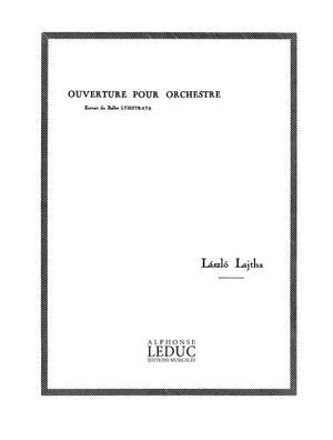 Laszlo Lajtha: Ouverture De Lysistrata