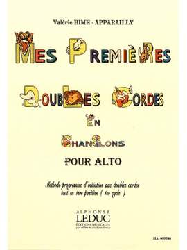 Valerie Bime-Apparailly: Mes premières Doubles Cordes en Chansons - Alto