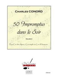 Charles Conord: 50 Impromptus Dans Le Soir Cor Des Alpes Vol 2