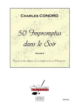 Charles Conord: 50 Impromptus Dans Le Soir Cor Des Alpes Vol 2